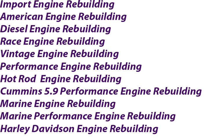 Engine Rebuilding Experts IL,IN.MO.KY,IN,IA